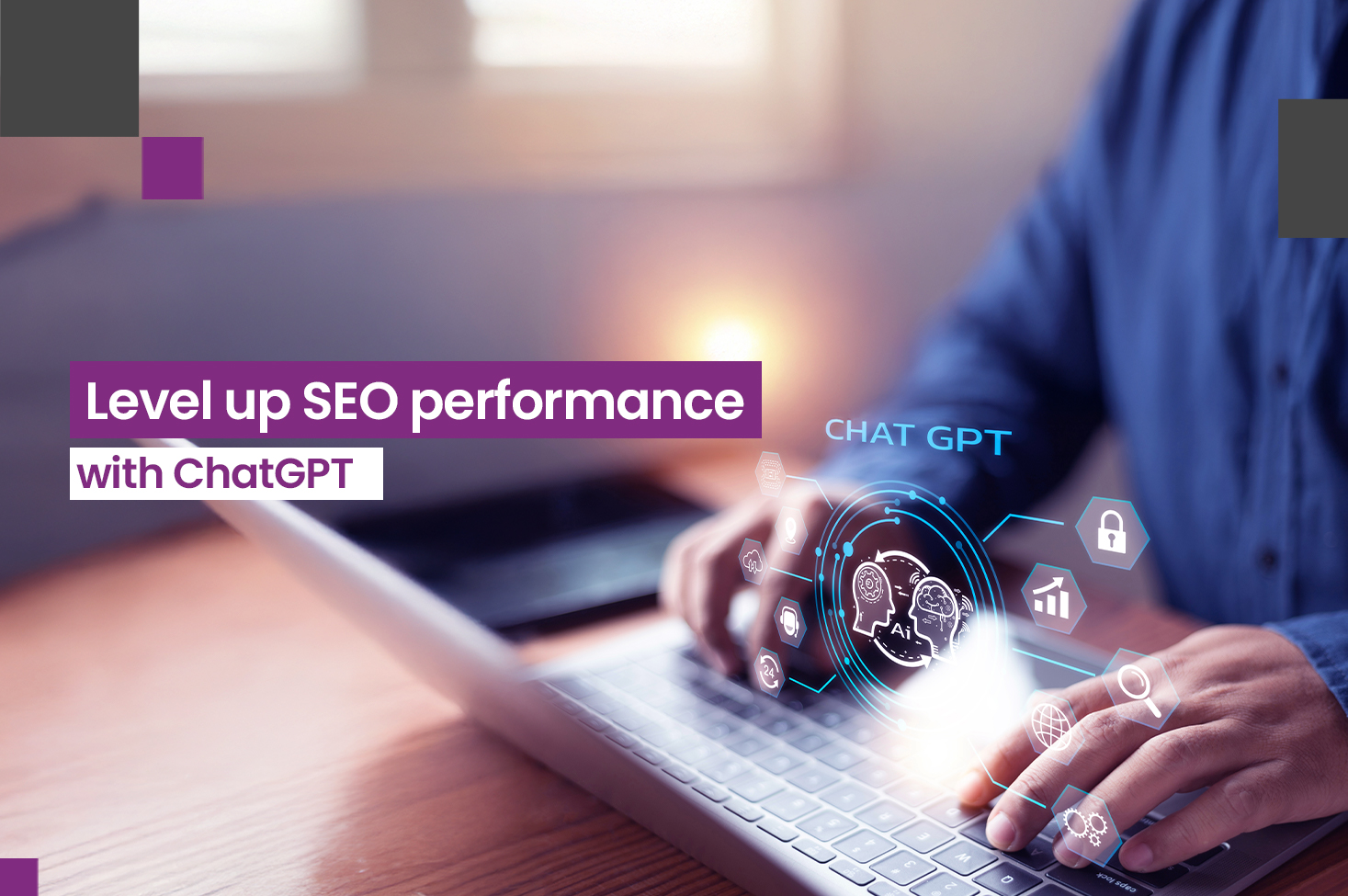 ChatGPT for SEO: Simple Ways to Improve Your Website Rankings