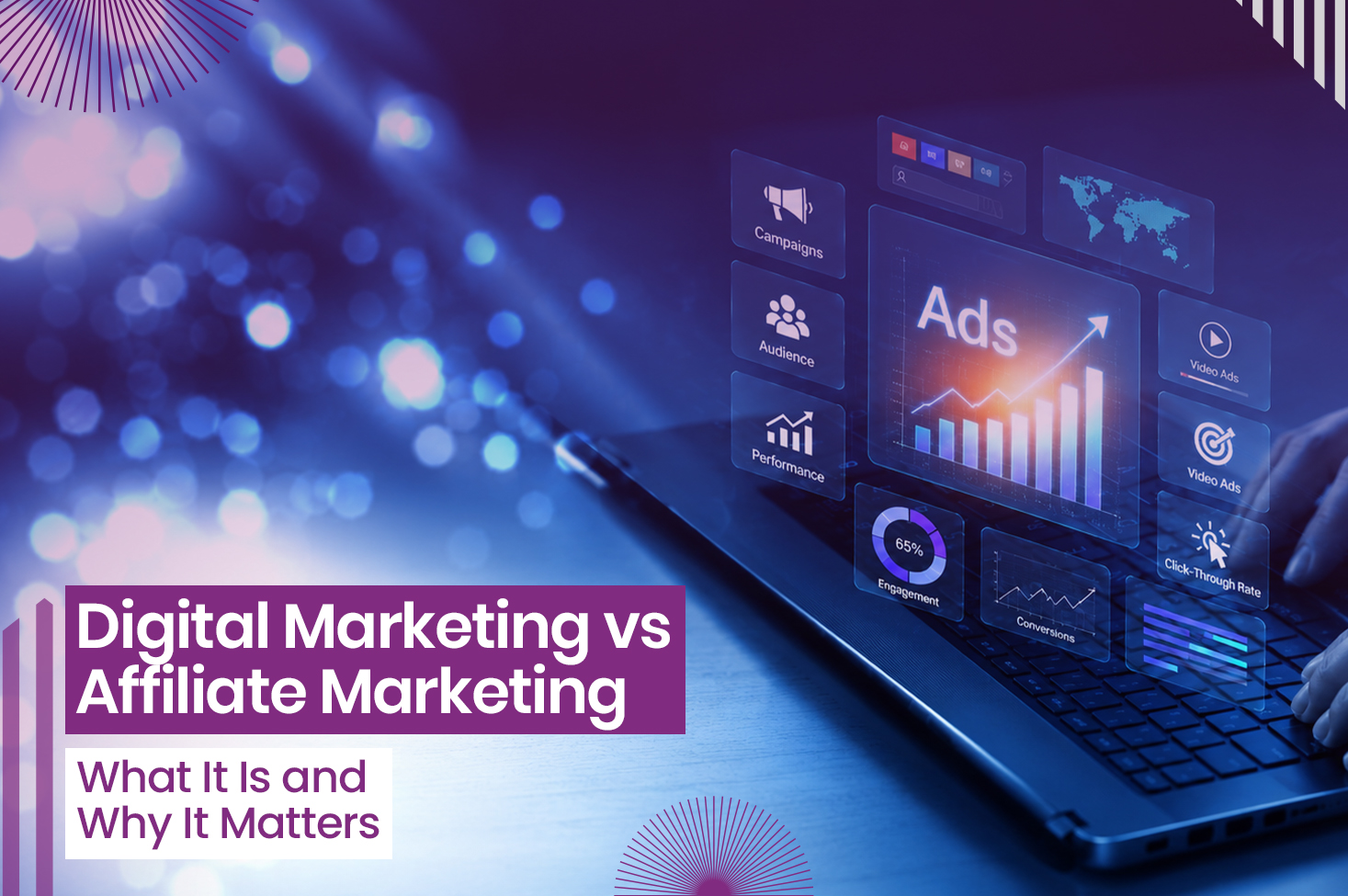 Digital Marketing vs. Affiliate Marketing: What’s the Real Difference?